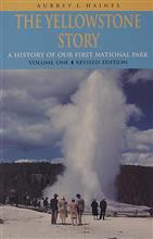 The Yellowstone Story, Volume 1